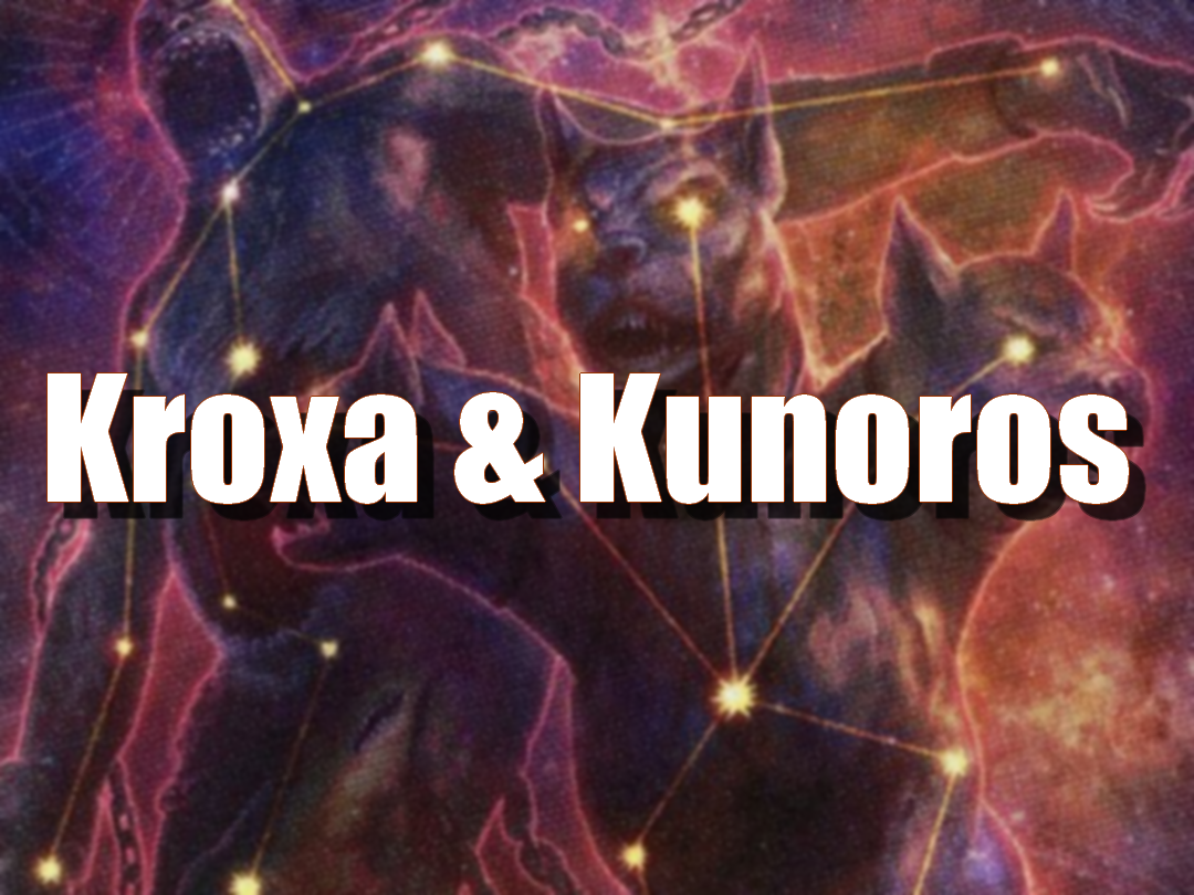 Kroxa & Kunoros